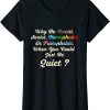 Why Be Racist Sexist Homophobic T-Shirt Colorful