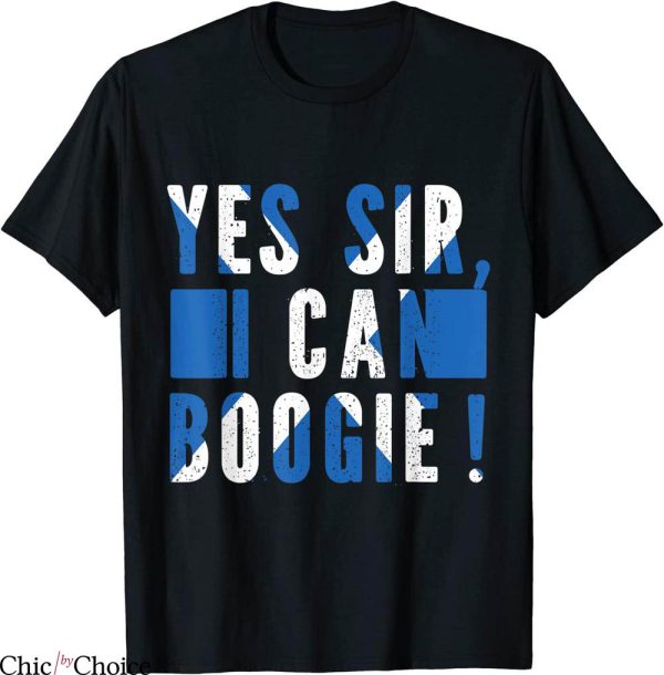 Yes Sir I Can Boogie T-Shirt Scotland Football Anthem Disco