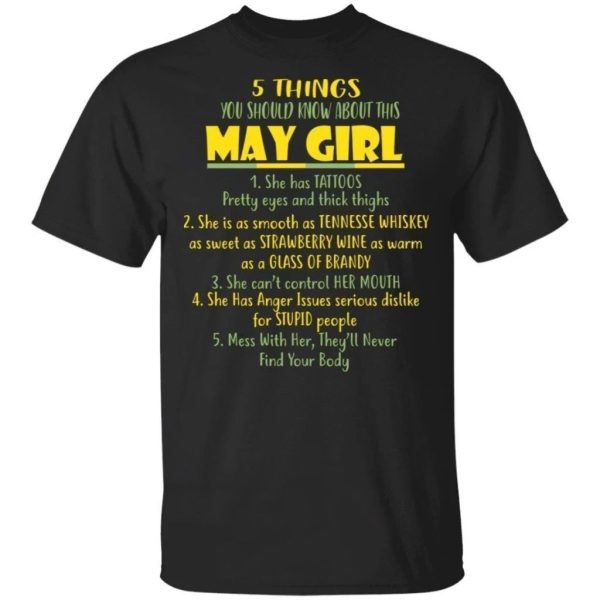 5 Things You Should Know About May Girl Birthday T-Shirt Gift Ideas  All Day Tee