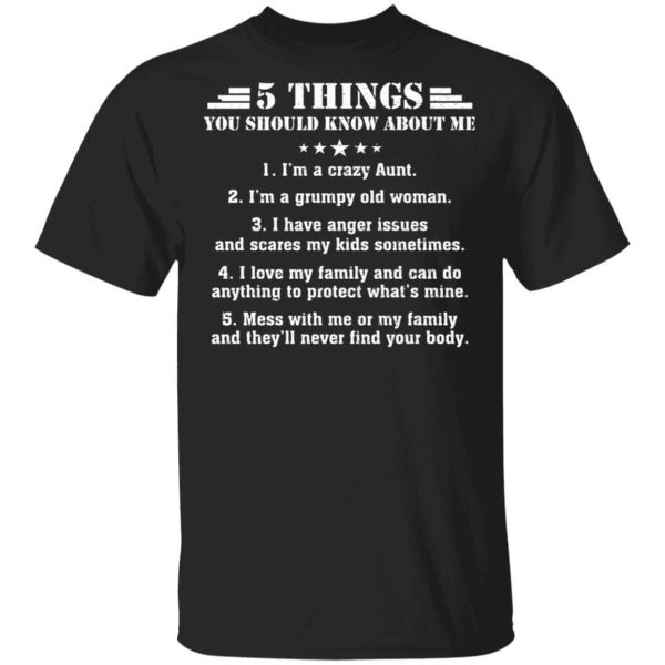5 Things You Should Know About Me Aunt T-shirt  All Day Tee