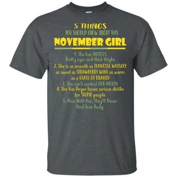 5 Things You Should Know About November Girl Birthday T-Shirt Gift Ideas  All Day Tee