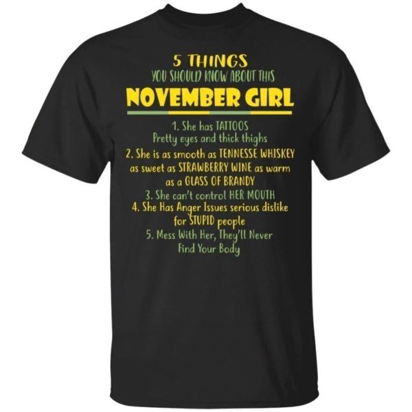 5 Things You Should Know About November Girl Birthday T-Shirt Gift Ideas  All Day Tee