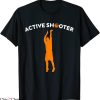 Active Shooter T-Shirt