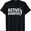 Active Shooter T-Shirt Basketball Player Lovers Vintage