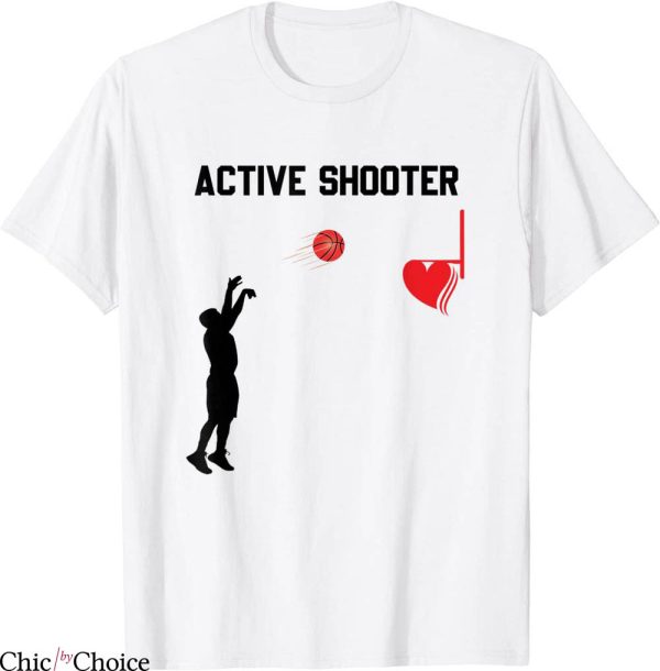 Active Shooter T-Shirt Basketball Valentines Day Love Heart