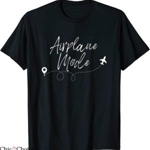 Airplane Mode T-Shirt Aviation Aircraft Pilot Plane Tee
