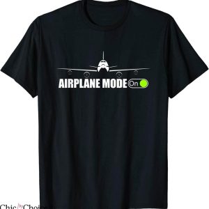 Airplane Mode T-Shirt Funny Pilot And Flight Instructor