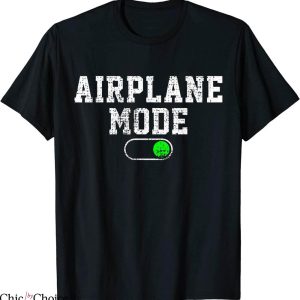 Airplane Mode T-Shirt On Vacation Summer Piolot Aviator