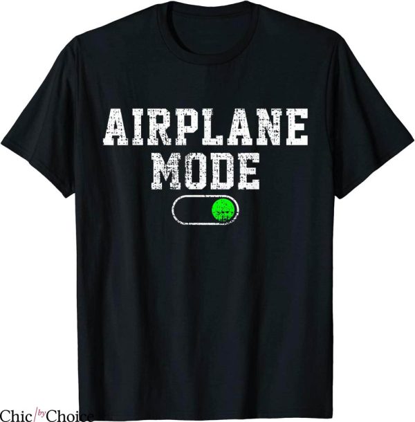 Airplane Mode T-Shirt On Vacation Summer Piolot Aviator