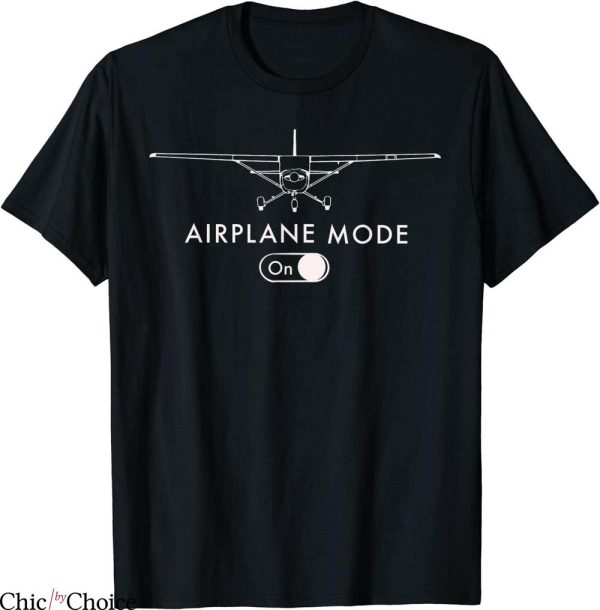 Airplane Mode T-Shirt Pilot C172 Flying Trip Vacay Tee