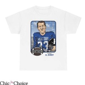 Al Bundy T Shirt Panthers Polk High fullback Bundy