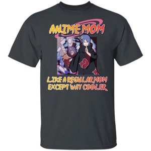Anime Mom Like A Regular Mom Except Cooler Naruto Shirt Konan Tee All Day Tee 4