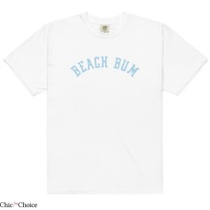 Beach Bum T Shirt