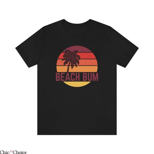 Beach Bum T Shirt Retro Palm Tree Gift Unisex T Shirt