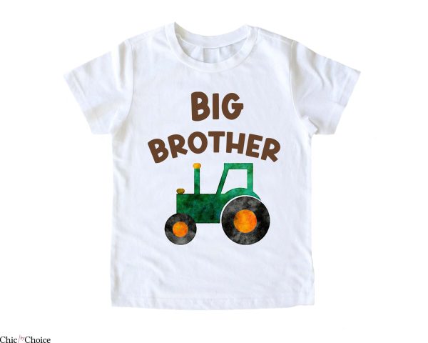 Big Brother Little Brother T Shirt Tractor Brother Shirt