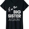 Big Sister Again T-Shirt Im The Print Gift