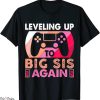 Big Sister Again T-Shirt Leveling Up To Promoted