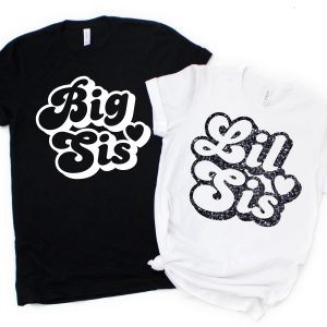 Big Sister Little Sister T-Shirt Big Sis Announcement