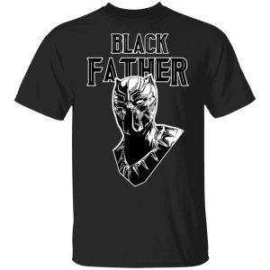 Black Father The Black Panther Dad T shirt Wadanda Dad Tee All Day Tee 3