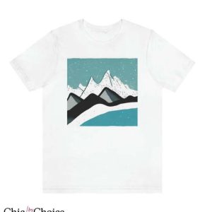Blue Mountain T Shirt Advanture Blue Gift For You Shirt