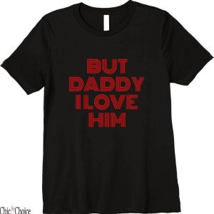 But Daddy I Love Him T-Shirt Comic The Mermaid Love Vintage