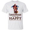 Captain Morgan Makes Me Happy T-shirt Rum Tee  All Day Tee