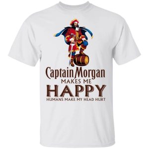 Captain Morgan Makes Me Happy T-shirt Rum Tee  All Day Tee