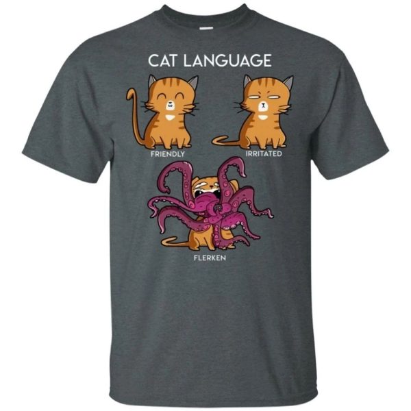 Cat Language Flerken Men Women Fan Gift T-shirt  All Day Tee