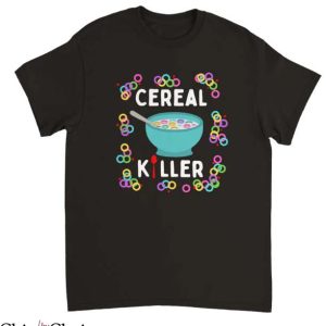Cereal Killer T Shirt