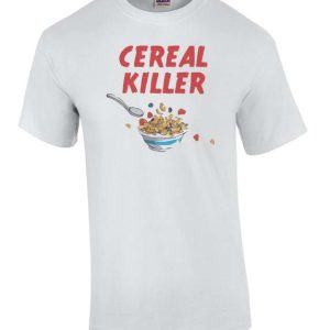 Cereal Killer T Shirt Cereal Killer Pun Unisex Shirt