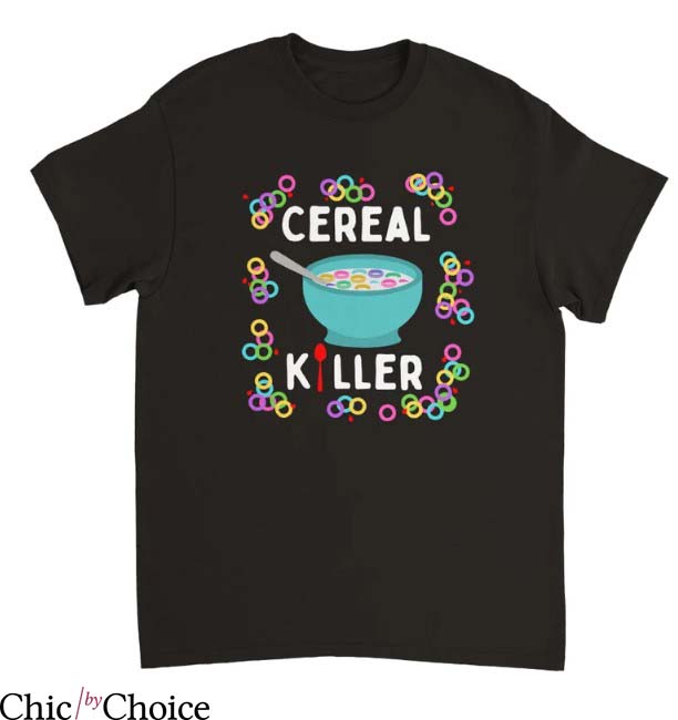 Cereal Killer T Shirt