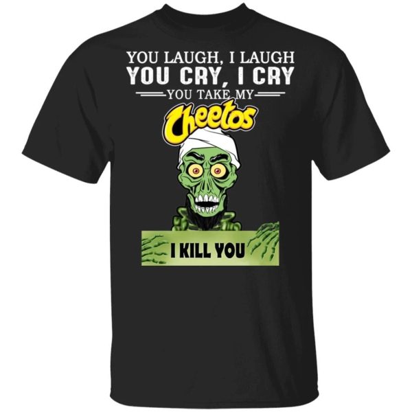 Cheetos Achmed T-shirt You Take My Snack I Kill You Tee  All Day Tee