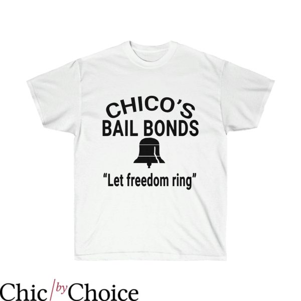 Chicos Bail Bonds T-Shirt Bad News Bears Classic Movie Tee