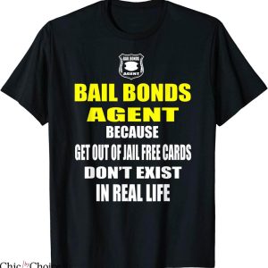 Chicos Bail Bonds T-Shirt Bails Bondsman Idea Funny