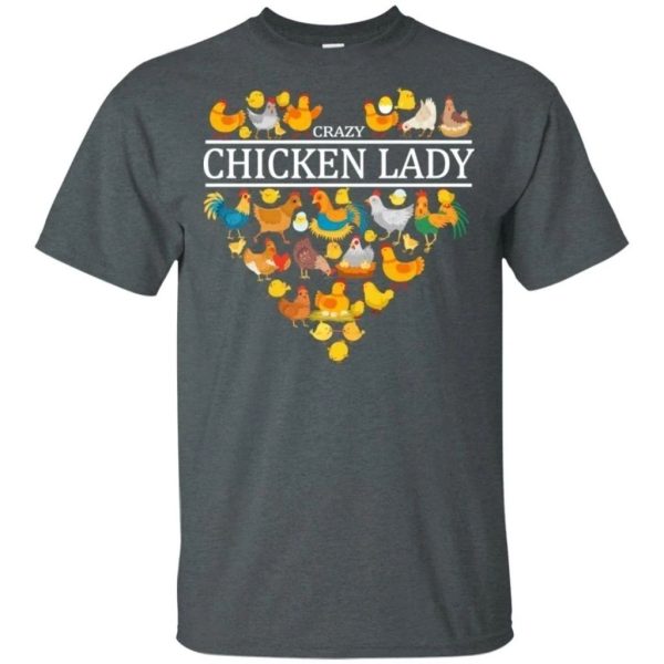 Crazy Chicken Lady T-Shirt For Woman Who Loves Chickens  All Day Tee