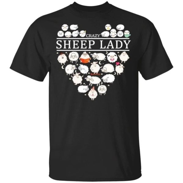 Crazy Sheep Lady T-Shirt For Who Love Sheep Farmer  All Day Tee