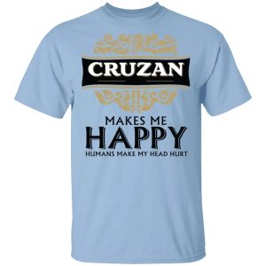 Cruzan Makes Me Happy T shirt Rum Tee All Day Tee 4