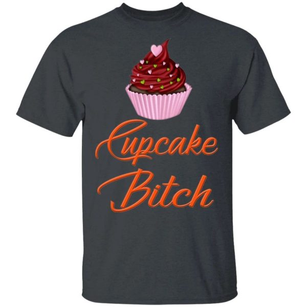 Cupcake Bitch T-shirt Fast Food Addict Tee  All Day Tee