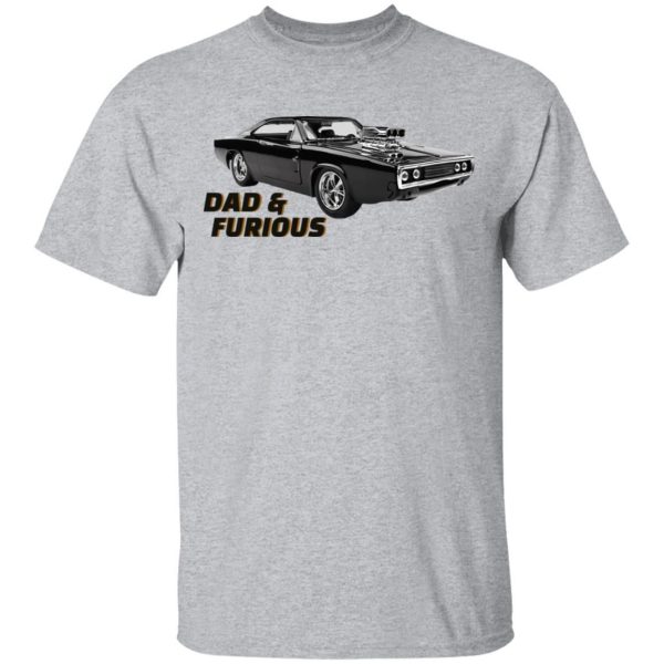 Dad And Furious Fast And Furious Dad T-shirt  All Day Tee