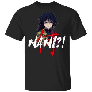 Demon Slayer Giyu Tomioka Nani Shirt Funny Kimetsu No Yaiba Character Tee All Day Tee 3