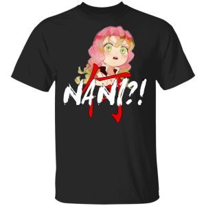 Demon Slayer Mitsuri Kanroji Nani Shirt Funny Kimetsu No Yaiba Character Tee All Day Tee 2 Demon Slayer Mitsuri Kanroji Nani Shirt Funny Kimetsu No Yaiba Character Tee All Day Tee 3