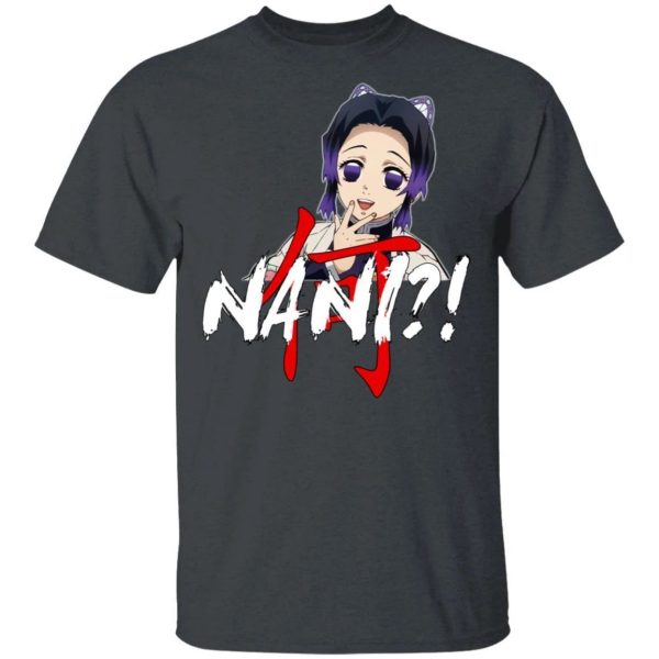 Demon Slayer Shinobu Kocho Nani Shirt Funny Kimetsu No Yaiba Character Tee  All Day Tee