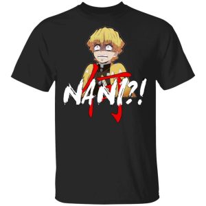 Demon Slayer Zenitsu Nani Shirt Funny Kimetsu No Yaiba Character Tee All Day Tee 3