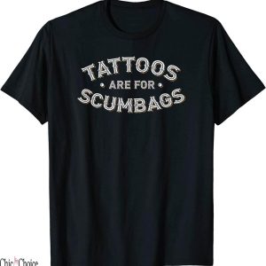 Die Yuppie Scum T-Shirt Tattoos Are For Funny Inked Design
