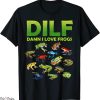 Dilf Damn I Love Frogs T-Shirt Funny Animals