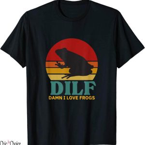 Dilf Damn I Love Frogs T-Shirt Retro Vintage Sunset Funny