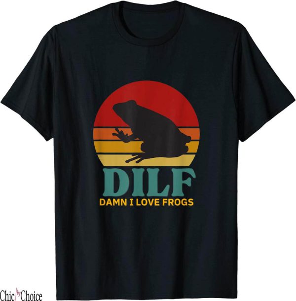Dilf Damn I Love Frogs T-Shirt Retro Vintage Sunset Funny