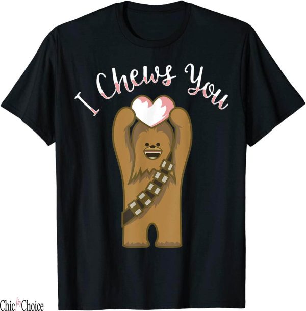 Disney Just Married T-Shirt Valentines I Chews You Chewbacca