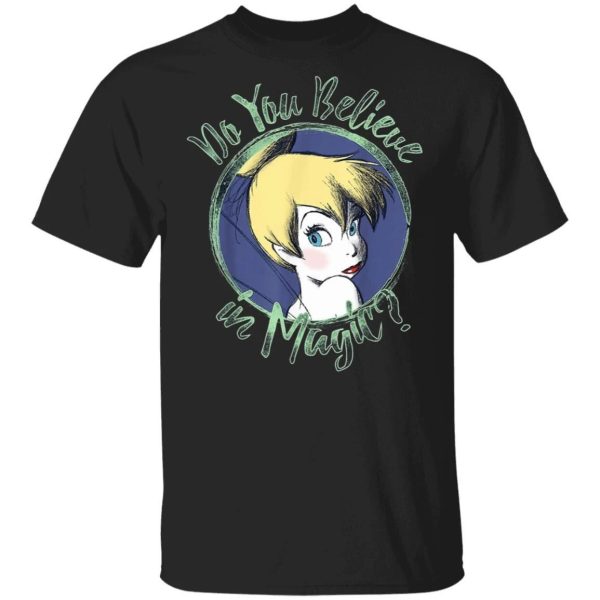 Do You Believe In Magic Tinker Bell T-shirt  All Day Tee