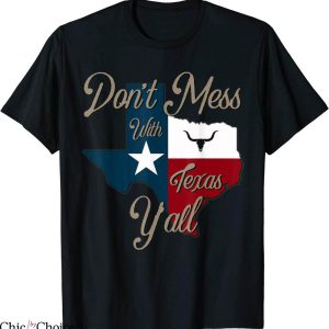 Don’t Mess With Texas T-Shirt Vintage Texas Pride Longhorn